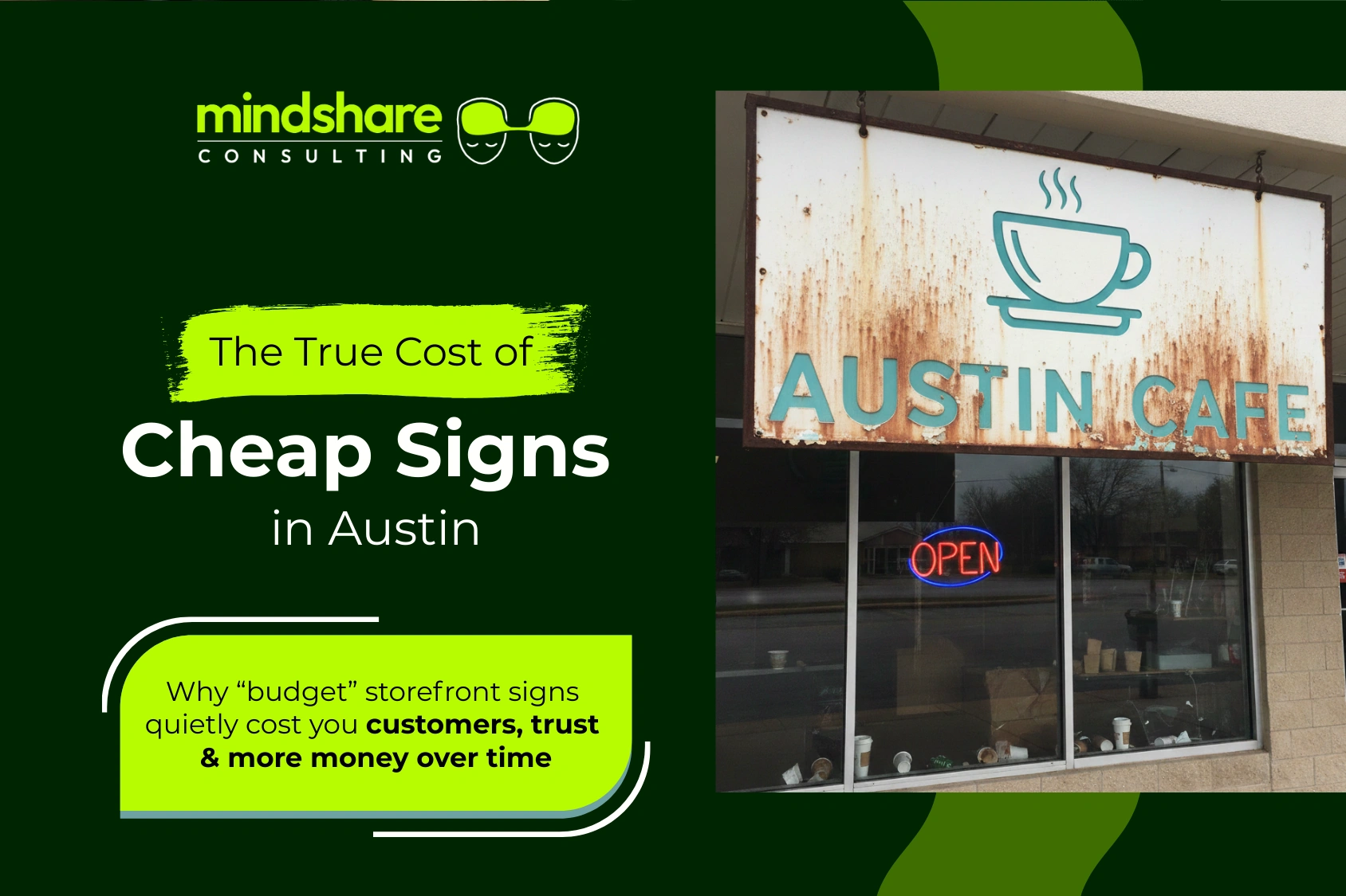 Cheap Austin storefront sign illustrating how budget signage can quietly hurt business