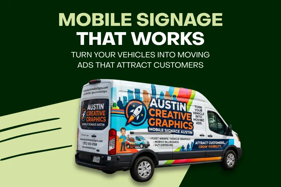 Mobile signage Austin vehicle wrap turning a van into a moving advertisement