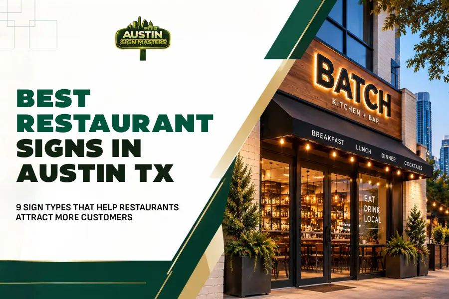 Best restaurant signs Austin TX for attracting customers